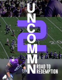 Uncommn 2: Road to Redemption