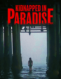 Kidnapped in Paradise