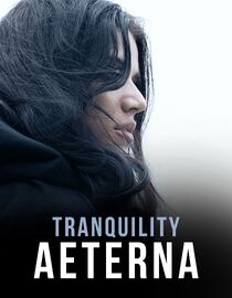 Tranquility: Aeterna