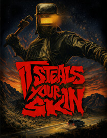 It Steals Your Skin