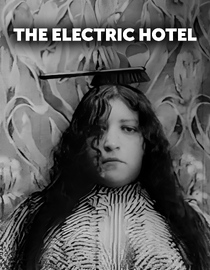 The Electric Hotel