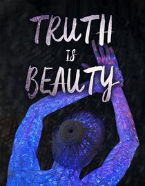 Truth is Beauty