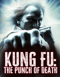Kung Fu: The Punch of Death