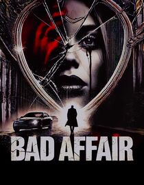 Bad Affair