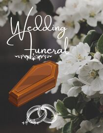 Wedding Funeral