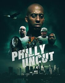Philly Uncut