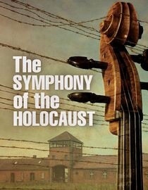 The Symphony of the Holocaust