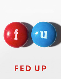 Fed Up