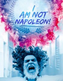 I am Not Napoleon!