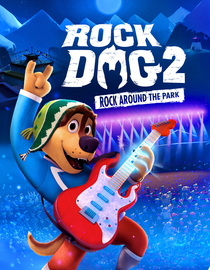 Rock Dog 2: Rock Around The Park