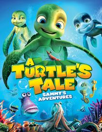 A Turtle's Tale: Sammy's Adventures