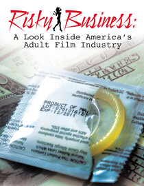 Risky Business: A Look Inside America's Adult Film Industry