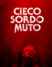 Cieco, sordo, muto