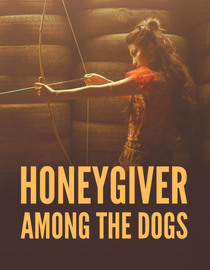 Honeygiver Among the Dogs