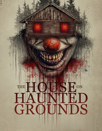 The House on Haunted Grounds
