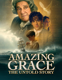 Amazing Grace: The Untold Story