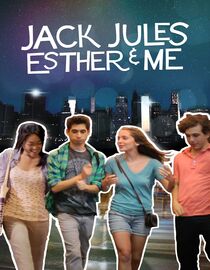 Jack, Jules, Esther & Me