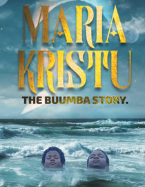 Maria Khristu - The Buumba Story
