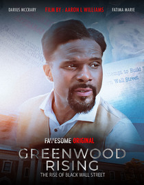 Greenwood Rising: The Rise of Black Wall Street - Official Trailer