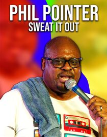 Phil Pointer: Sweat it Out
