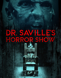 Dr. Saville's Horror Show