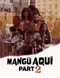 Mangú Aquí: Part Two