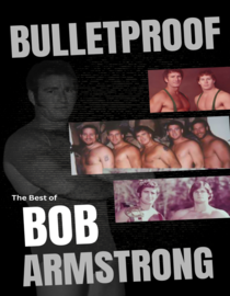 Bulletproof The Best Of Bob Armstrong