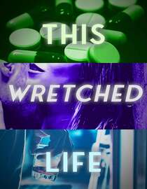 This Wretched Life