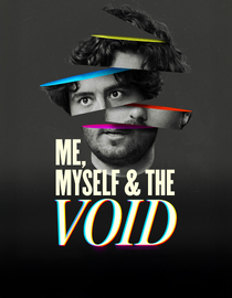 Me, Myself & the Void
