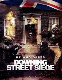 He Who Dares: Downing Street Siege