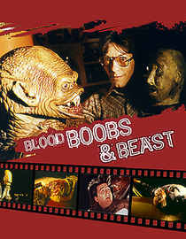 Blood, Boobs, and Beast