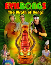 Evil Bong 3: The Wrath of Bong