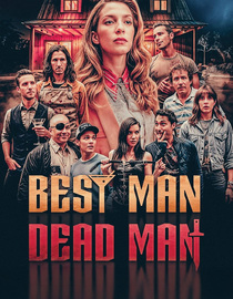 Best Man Dead Man