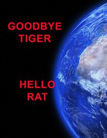 Goodbye Tiger Hello Rat