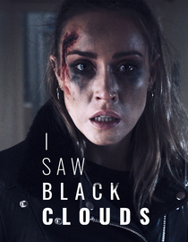 I Saw Black Clouds