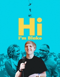 Blake Full Screen Watch Hi I'M Blake Full Movie Free Online - Fawesome TV