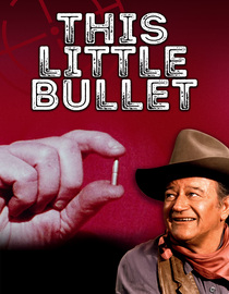 This Little Bullet