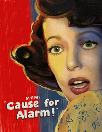 Cause For Alarm!