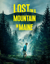 Lost on a Mountain In Maine