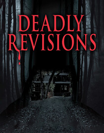 Deadly Revisions