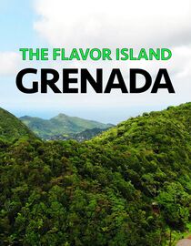 Grenada The Flavor Island