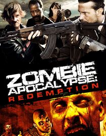 Zombie Apocalypse: Redemption