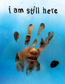 I Am Still Here