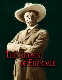 The Ghosts of Edendale