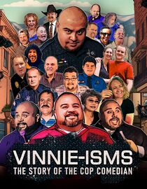 Vinnie-isms: The Story of the Cop Comedian