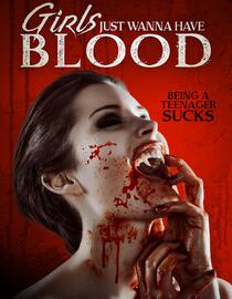 Girls Just Wanna Have Blood