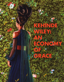 Kehinde Wiley: An Economy of Grace