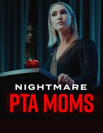 Nightmare PTA Moms