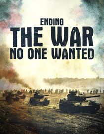 Ending the War No One Wanted