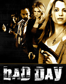 Bad Day